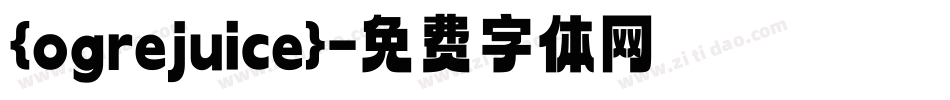 {ogrejuice}字体转换